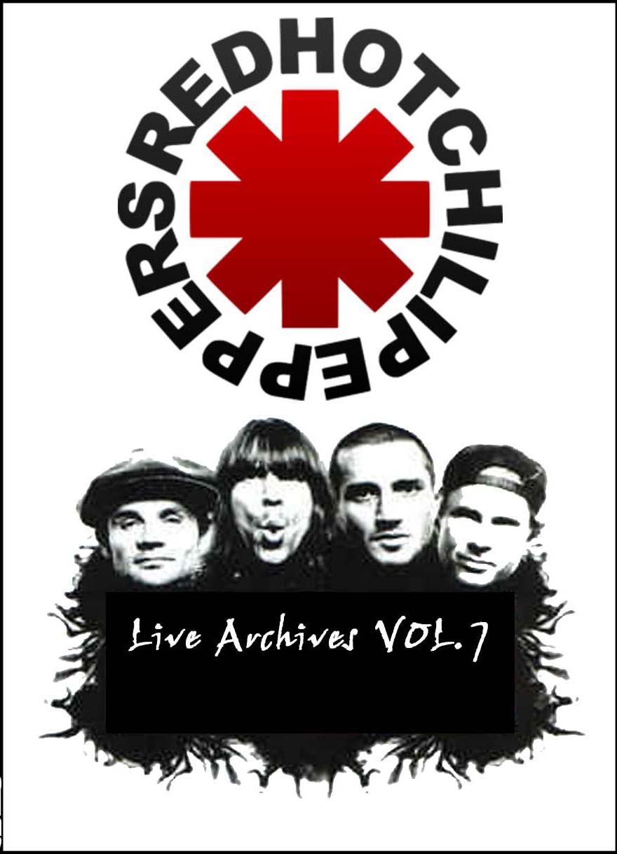 Red Hot Chili Peppers / Live Archives Vol.7 (DVDR)