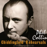 Phil Collins フィル・コリンズ / 英国チッディングフォールドでのリハーサル | コレクターズCD LegRock Music