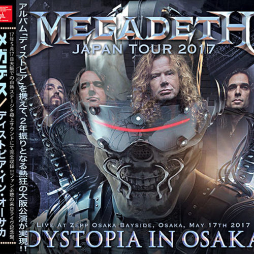 MEGADETH - DYSTOPIA IN OSAKA