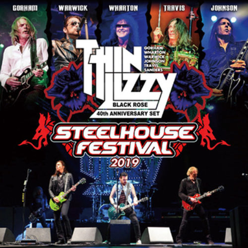 THIN LIZZY / STEELHOUSE FESTIVAL 2019