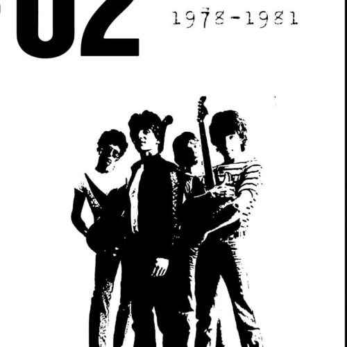 U2 / Early Years 1978-1981