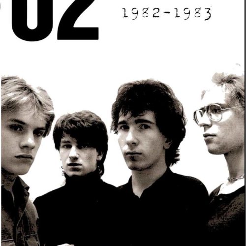 U2 / Early Years 1982-1983