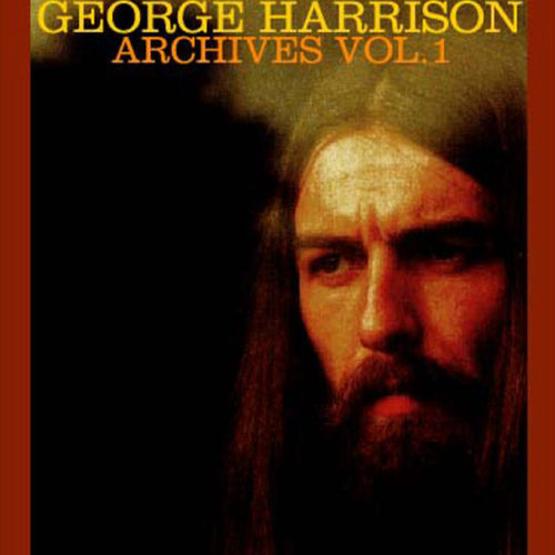 George Harrison / Archives Vol.1