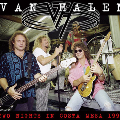 VAN HALEN / TWO NIGHTS IN COSTA MESA 1993