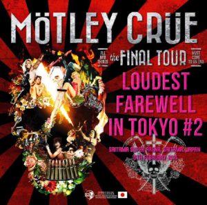 MOTLEY CRUE / Loudest Farewell in Tokyo #2