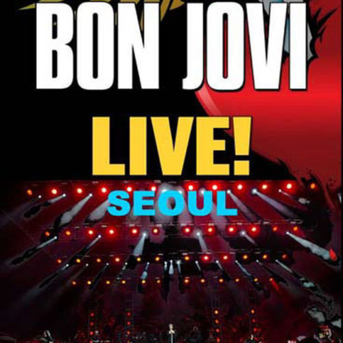 BON JOVI / Live! Seoul