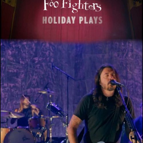Foo Fighters / Holiday Plays