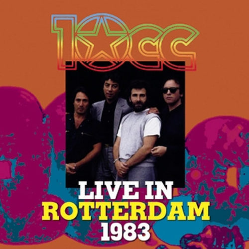 10CC / LIVE IN ROTTERDAM 1983