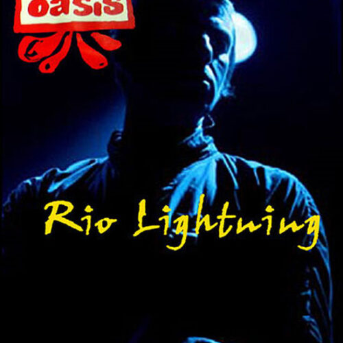 Oasis / Rio Lightning