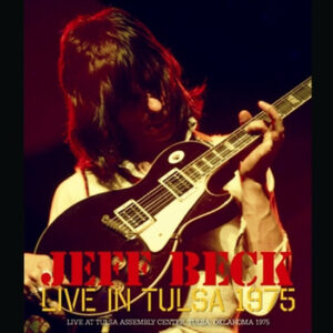 JEFF BECK / LIVE IN TULSA 1975