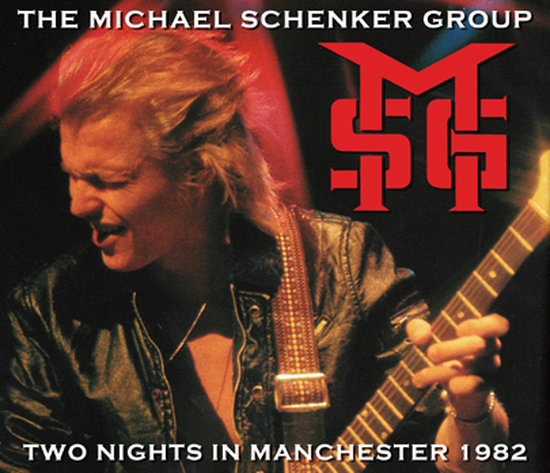 THE MICHAEL SCHENKER GROUP / TWO NIGHTS IN MANCHESTER 1982