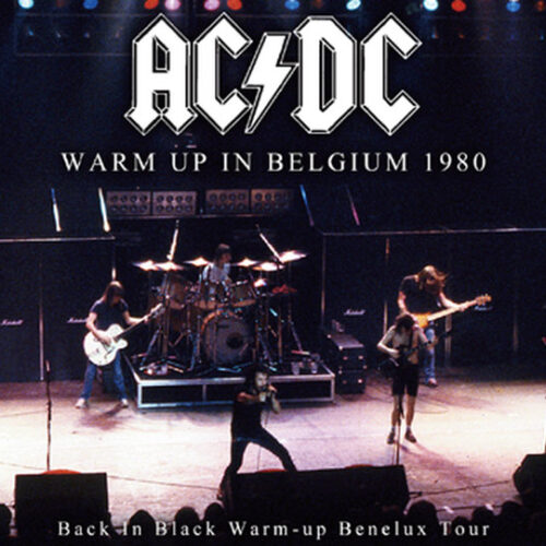 AC/DC / WARM UP IN BELGIUM 1980