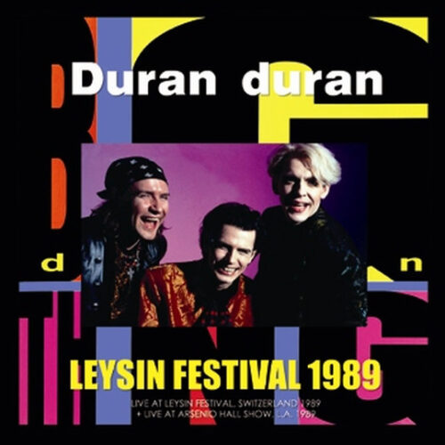 DURAN DURAN / LEYSIN FESTIVAL 1989