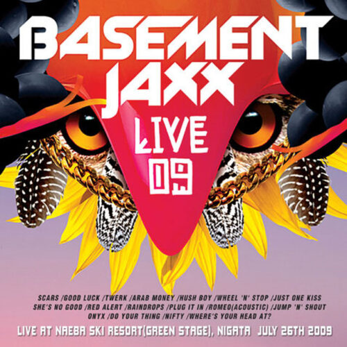 BASEMENT JAXX / LIVE 09