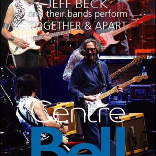 ERIC CLAPTON & JEFF BECK / Together & Apart at Bell Center