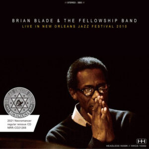 BRIAN BLADE & THE FELLOWSHIP BAND / LIVE IN NEW ORLEANS