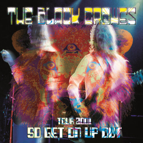 BLACK CROWES / SO GET ON UP OUT