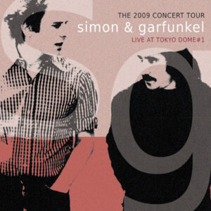 SIMON & GARFUNKEL - LIVE AT TOKYO DOME #1