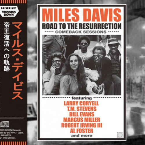MILES DAVIS / ROAD TO THE RESURRECTION