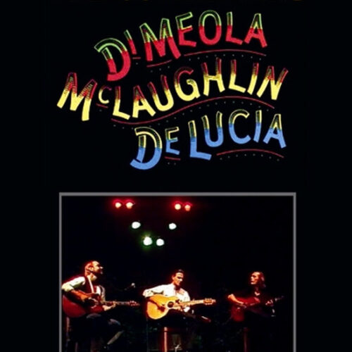 THE GUITAR TRIO(JOHN McLAUGHLIN, AL DiMEOLA, PACO DE LUCIA) / LORELEY FESTIVAL 1981