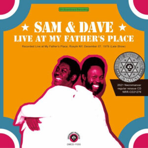 SAM & DAVE / LIVE AT MY FATHER'S PLACE + 4