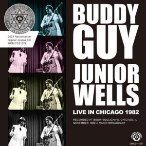 BUDDY GUY & JUNIOR WELLS / LIVE IN CHICAGO 1982