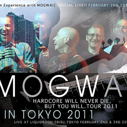 MOGWAI - IN TOKYO 2011