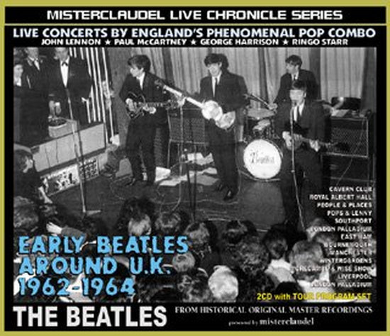 ビートルズ / 1962年8月-1964年1月 イギリス国内ツアーのライヴ音源集 