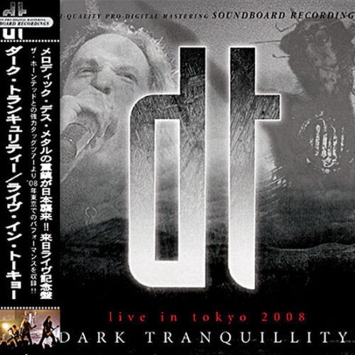 DARK TRANQUILLITY - Live In Tokyo 2008