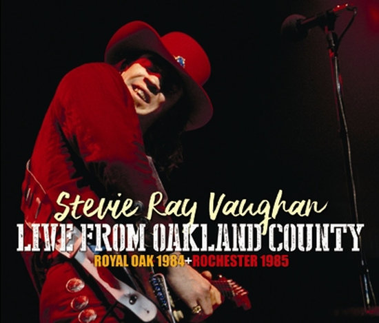 STEVIE RAY VAUGHAN & DOUBLE TROUBLE / LIVE FROM OAKLAND COUNTY