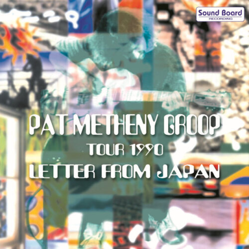 PAT METHENY GROOP / LETTER FROM JAPAN TOUR 1990