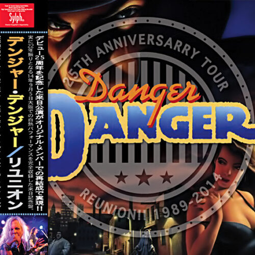 DANGER DANGER - REUNION!!1989-2014