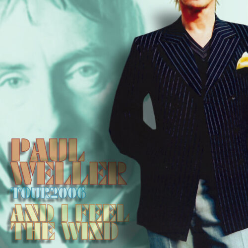PAUL WELLER - AND I FEEL THE WIND
