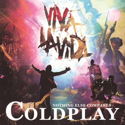 COLDPLAY - NOTHING ELSE COMPARES