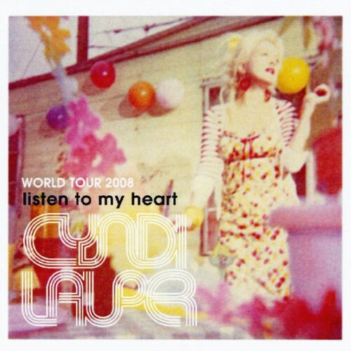 CYNDI LAUPER - Listen To My Heart