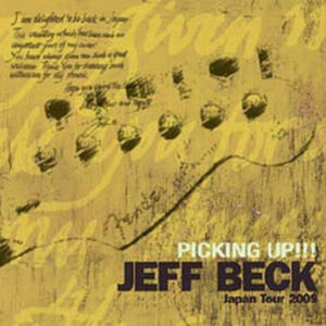 JEFF BECK - PICKING UP!!!