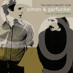 Simon & Garfunkel - LIVE AT TOKYO DOME#2
