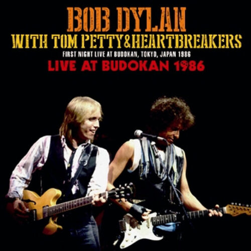 BOB DYLAN with TOM PETTY & THE HEARTBREAKERS / LIVE AT BUDOKAN 1986