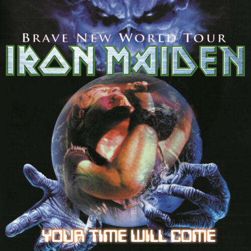 IRON MAIDEN - YOUR TIME WILL COME