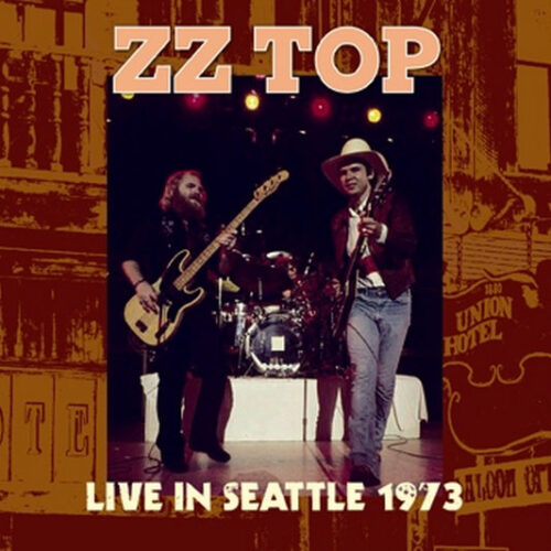 ZZ TOP / LIVE IN SEATTLE 1973