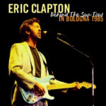 Eric Clapton エリック・クラプトン/Tokyo,Japan 1985
