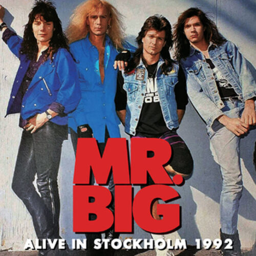 MR. BIG / ALIVE IN STOCKHOLM 1992