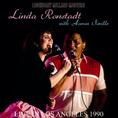LINDA RONSTADT / LIVE IN LOS ANGELES 1990