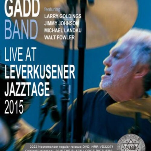 STEVE GADD BAND / LIVE AT LEVERKUSENER JAZZTAGE 2015