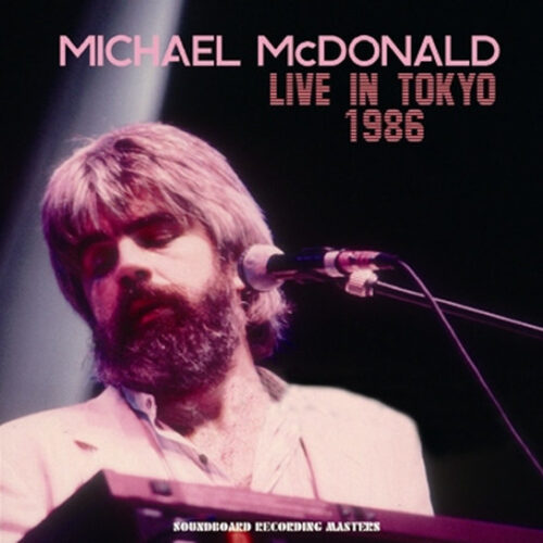 MICHAEL McDONALD / LIVE IN TOKYO 1986