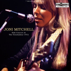 JONI MITCHELL / SOLO CONCERT AT THE TROUBADOUR 1972