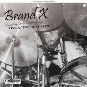 BRAND X / LIVE AT THE ROXY 1979