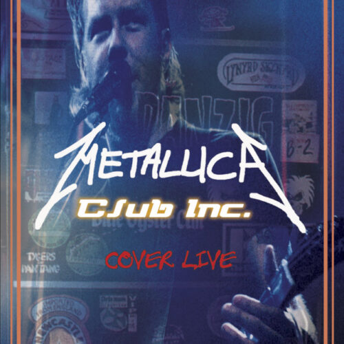 METALLICA / CLUB INC. COVER LIVE 1998