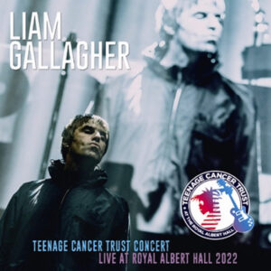 LIAM GALLAGHER / TEENAGE CANCER TRUST CONCERT 2022