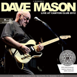 DAVE MASON / LIVE AT CANYON CLUB 201